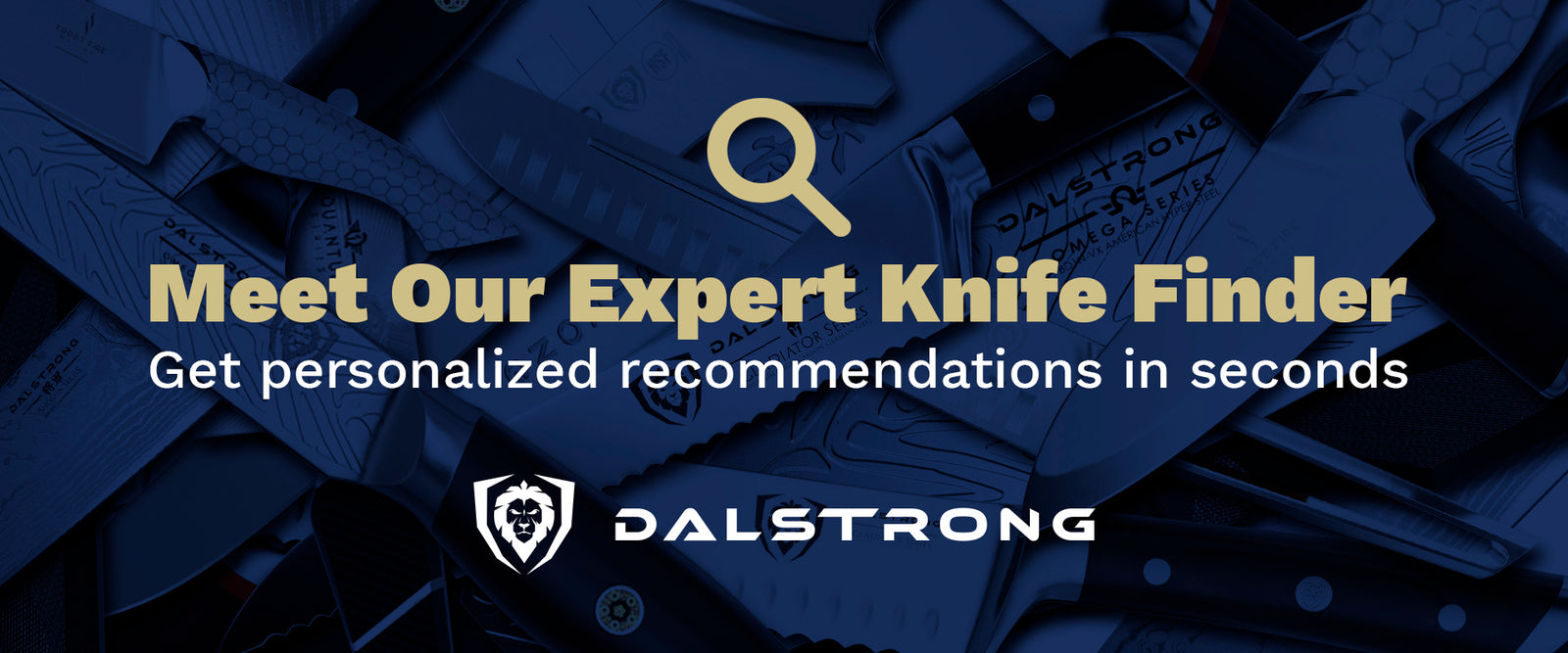 Blue background with gold letters promoting Dalstrong's expert knife finder quiz